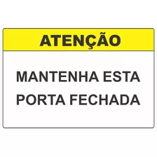 Placas Sinalização Mantenha A Porta Fechada 