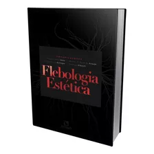 Livro Flebologia Estetica, 1ª Edição, 2019