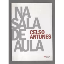 Na Sala De Aula - Volume Único - Celso Antunes - Vozes (2012)
