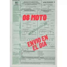 Formulario 08 Para Motovehiculo **envio En El Dia**