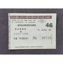 Ingresso Futebol Bangu X Coritiba Final Brasileiro 1985 2