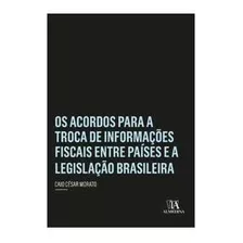 Os Acordos Para A Troca De Informações Fiscais Entre Países