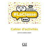 #laclasse Niveau A1 Exercices - Laetitia ChanÃ©ac-knight