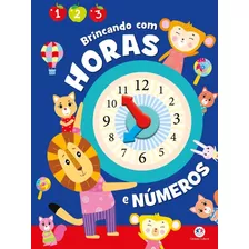 Livro Brincando Com Horas E Números