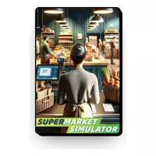 Supermarket Simulator | Pc 100% Original Steam