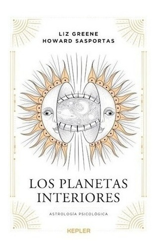 Los Planetas Interiores - Howard Sasportas - Kepler - Libros