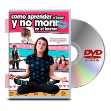 Dvd Como Aprender A Besar Y No Morir En El Intento