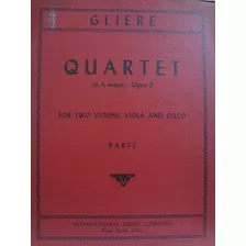 Partitura 2 Violinos Viola E Cello Quartet Op 2 R. Gliere