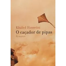 Livro O Caçador De Pipas (prat. O) - Khaled Hosseini [2005]
