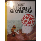 La Estrella Misteriosa (las Aventuras De Tintin Rustica)