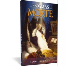 Os Enigmas Da Morte, De Weor, Samael Aun. Editora Ageac, Capa Mole Em Português