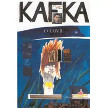 O Covil: + Marcador De Páginas, De Kafka, Franz. Editora Ibc - Instituto Brasileiro De Cultura Ltda, Capa Mole Em Português, 2001