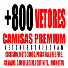 Pacote Sublimação Premium - +800 Vetores Camisas Cdr