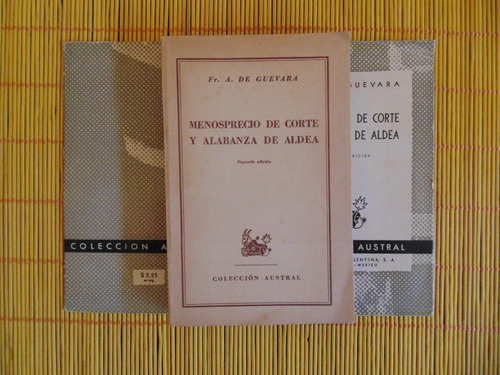Menosprecio De Corte Y Alabanza De Aldea; F. A. De Guevara