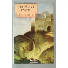 Livro - A Casa Do Pó - Fernando Campos