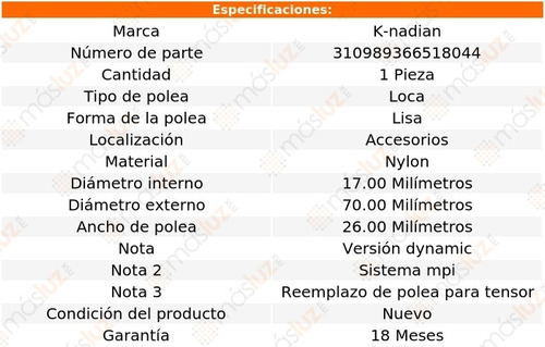 Polea Lisa Nylon Fiat Panda L4 1.2l 11-12 K-nadian Foto 2