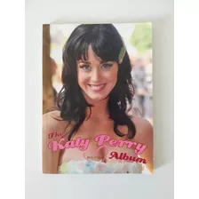 Livro The Katy Perry Album Mick O' Shea Importado Biografia Inglês