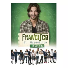 Francisco El Matemático Clase 2017 - Tele Novela Completa