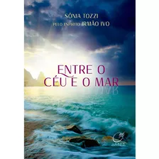 Entre O Céu E O Mar