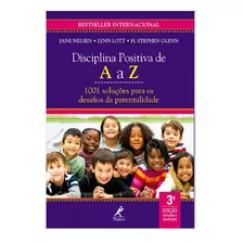 Disciplina Positiva De A A Z: 1001 Soluções