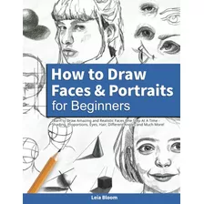 Libro: Como Desenhar Rostos E Retratos Para Iniciantes: Apre