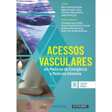 Acessos Vasculares Em Medicina De Emergência, De Penna Guimaraes, Helio. Editora Dos Editores Eireli, Capa Dura Em Português, 2021