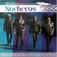 30 Años - Los Nocheros (cd) 