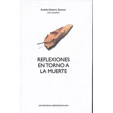 Libro Reflexiones En Torno A La Muerte De Navarro Zamora And