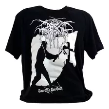 Camiseta Darkthrone Too Old. Black Metal 
