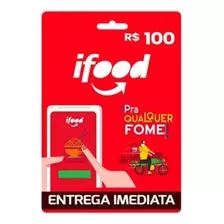 Cartão Presente Ifood 100 Reais Via Chat Envio Imediato