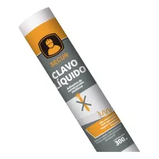 Clavo Liquido - Adhesivo De Montaje 300ml Secur