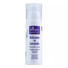 Bálsamo Hidratante Livealoe Facial Natural De Lavanda 30ml Tipo De Pele Todo Tipo De Pele