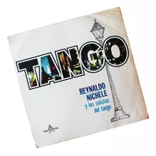 ¬¬ Vinilo Tango Reynaldo Nichele / Tango Zp 