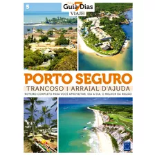 Coleção Guia 7 Dias Volume 5: Porto Seguro, Trancoso E Arraial Dajuda, De A Europa. Editora Europa Ltda., Capa Mole Em Português, 2017