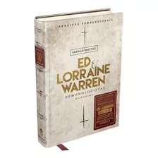 Ed & Lorraine Warren: Demonologistas, De Brittle, Gerald. Editora Darkside Entretenimento Ltda Epp, Capa Dura Em Português, 2016