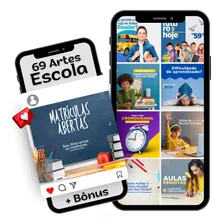 69 Pack Artes Canva Escola + Bônus (85 Stories), Feed Insta