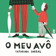 O Meu Avô, De Sobral, Catarina. Editora Wmf Martins Fontes Ltda, Capa Dura Em Português, 2020