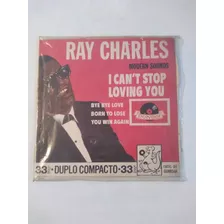 Lp Compacto Ray Charles I Van Stop Loving You