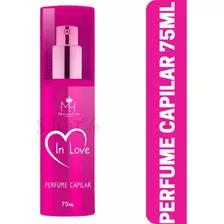 Perfume Capilar In Love Maranata Hair 75ml