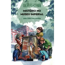 Livro Mistério No Museu Imperial