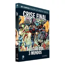 Dc Graphic Novels- Crise Final: A Legião Dos 3 Mundos Ed 114