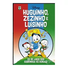 Disney De Luxo. 80 Anos Dos Sobrinhos Do Donald. Capa Dura.