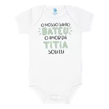 Body Bebê Frases Personalizado O Amor Da Titia Sou Eu