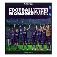 Football Manager 2023 Pc Steam - Código De 15 Dígitos