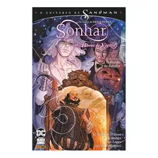 O Sonhar: Horas De Vigília Vol.1 - Hq - Panini