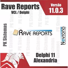 Rave Reports 11.0.14 Para Rad Studio 11 Alexandria