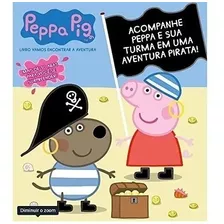 Livro Peppa Pig - Vamos Encontrar A Aventura - Mais De 23 Abas Para Você Se Surpreender