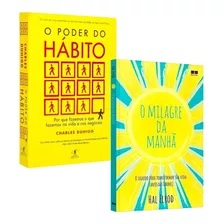 O Poder Do Hábito + O Milagre Da Manhã - Kit Autoajuda