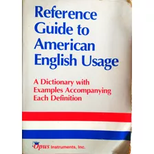 Reference Guide To American English Usage De P. H. Colin - Miriam Lowi - Carol Eiland Pela Opus Instruments (1989)