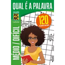 Coleção Pi Nic - Qual É A Palavra - Médio - Difícil, De Lafonte. Editora Lafonte Ltda, Capa Mole Em Português, 2021